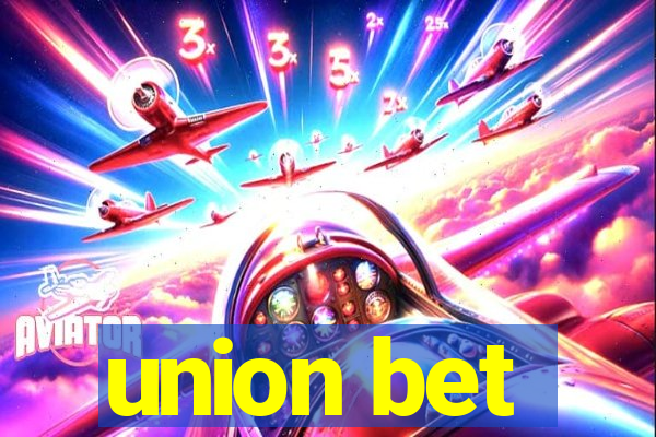 union bet